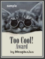 MemphisJan's Too Cool! Award